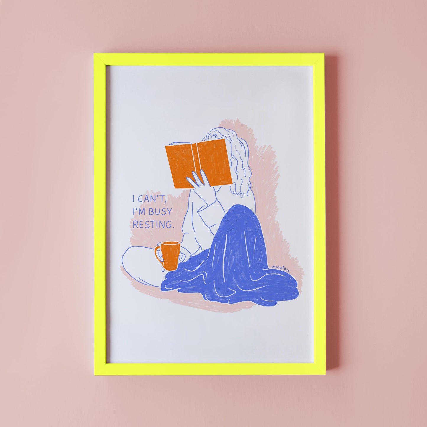BUSY RESTING - ART PRINT