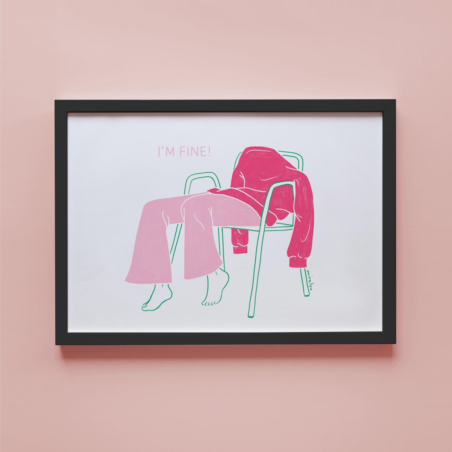 I'M FINE - ART PRINT