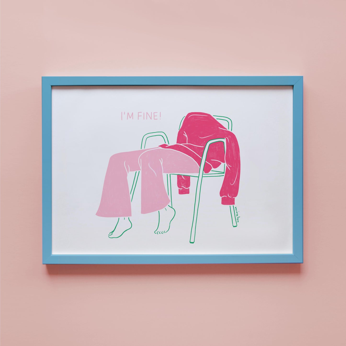 I'M FINE - ART PRINT