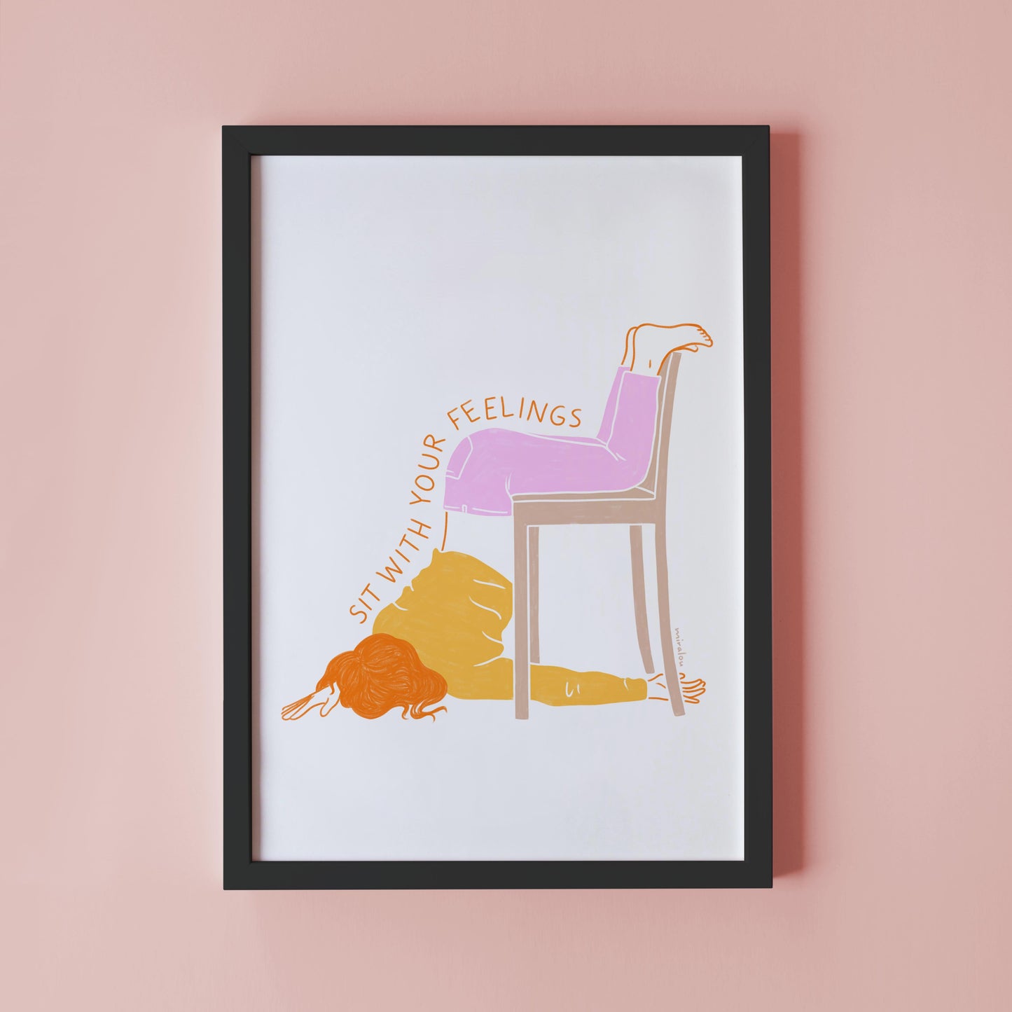 SIT WITH YOUR FEELINGS – KUNSTDRUCK