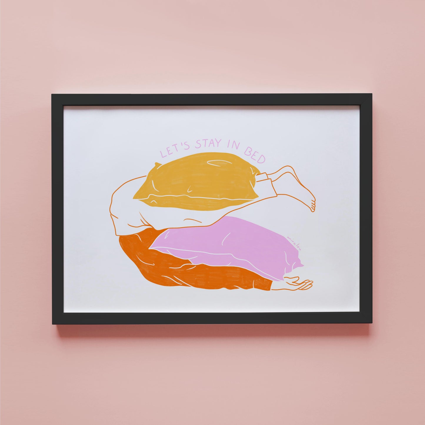STAY IN BED - ART PRINT