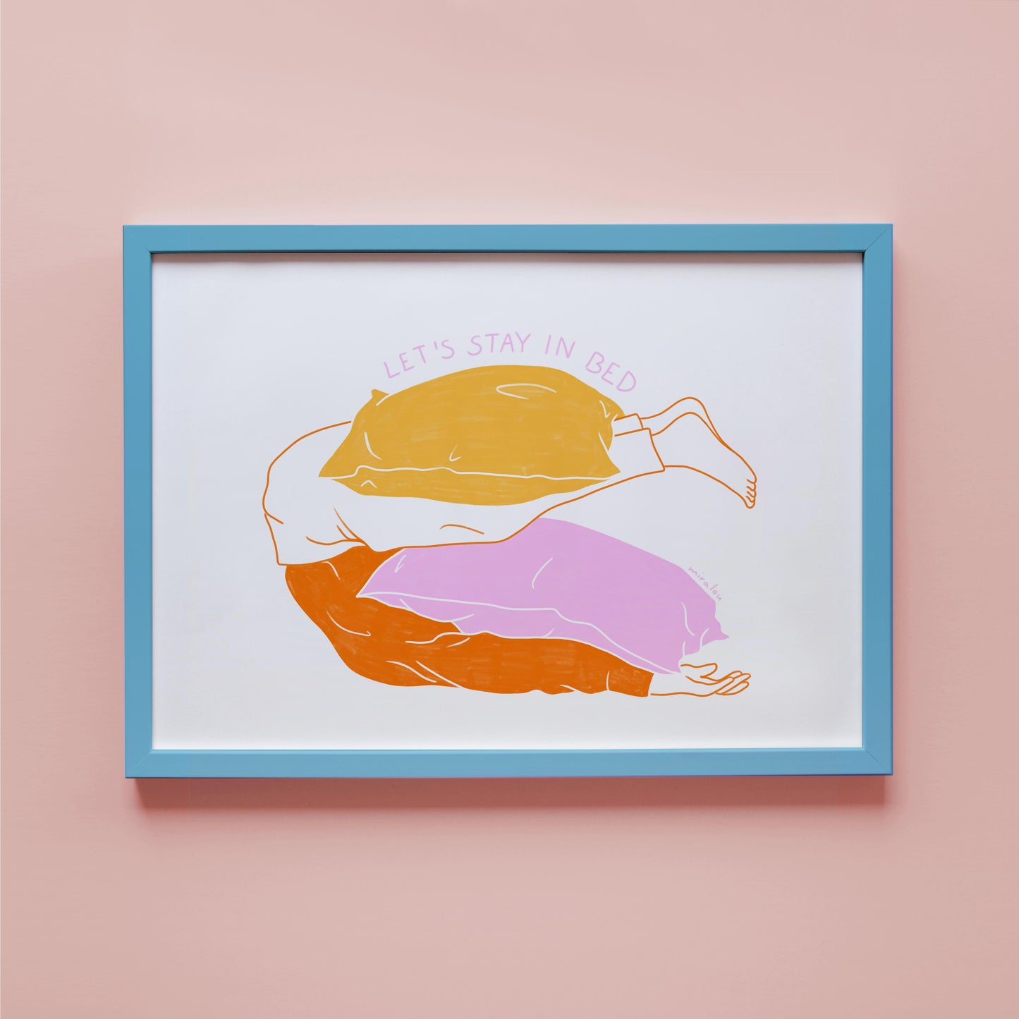 STAY IN BED - ART PRINT
