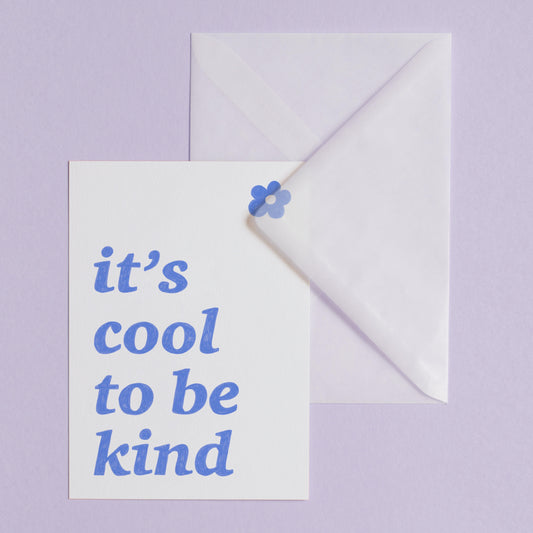 COOL TO BE KIND - POSTCARD