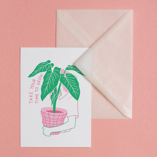TIME TO GROW - POSTCARD