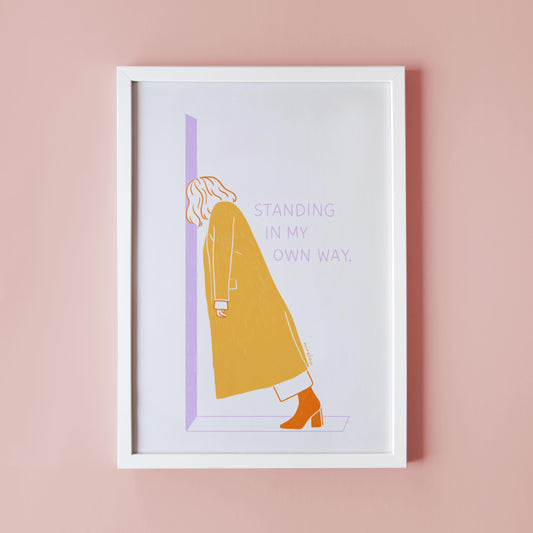 IN MY OWN WAY - ART PRINT