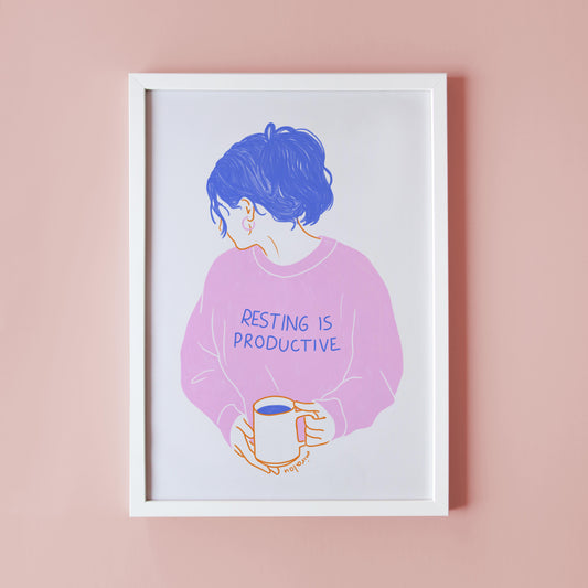 RESTING IS PRODUCTIVE – ART PRINT