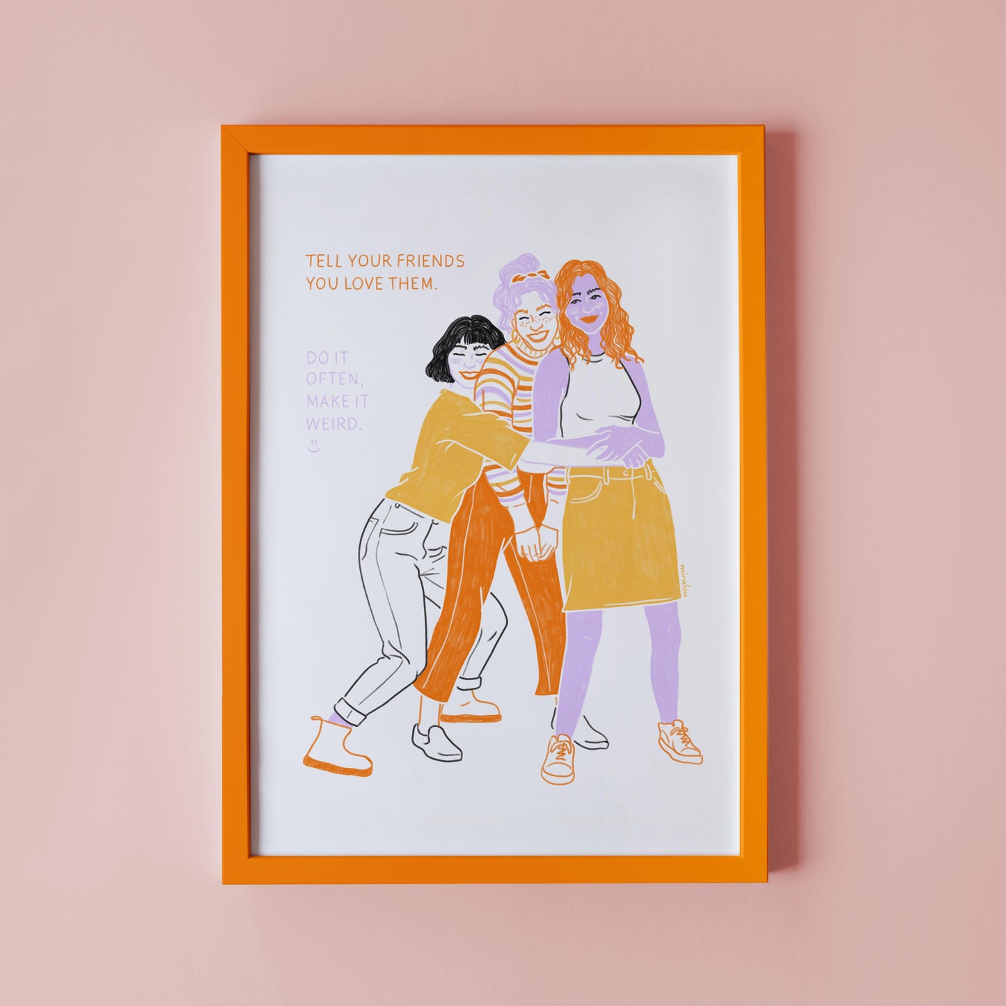 TELL YOUR FRIENDS – KUNSTDRUCK