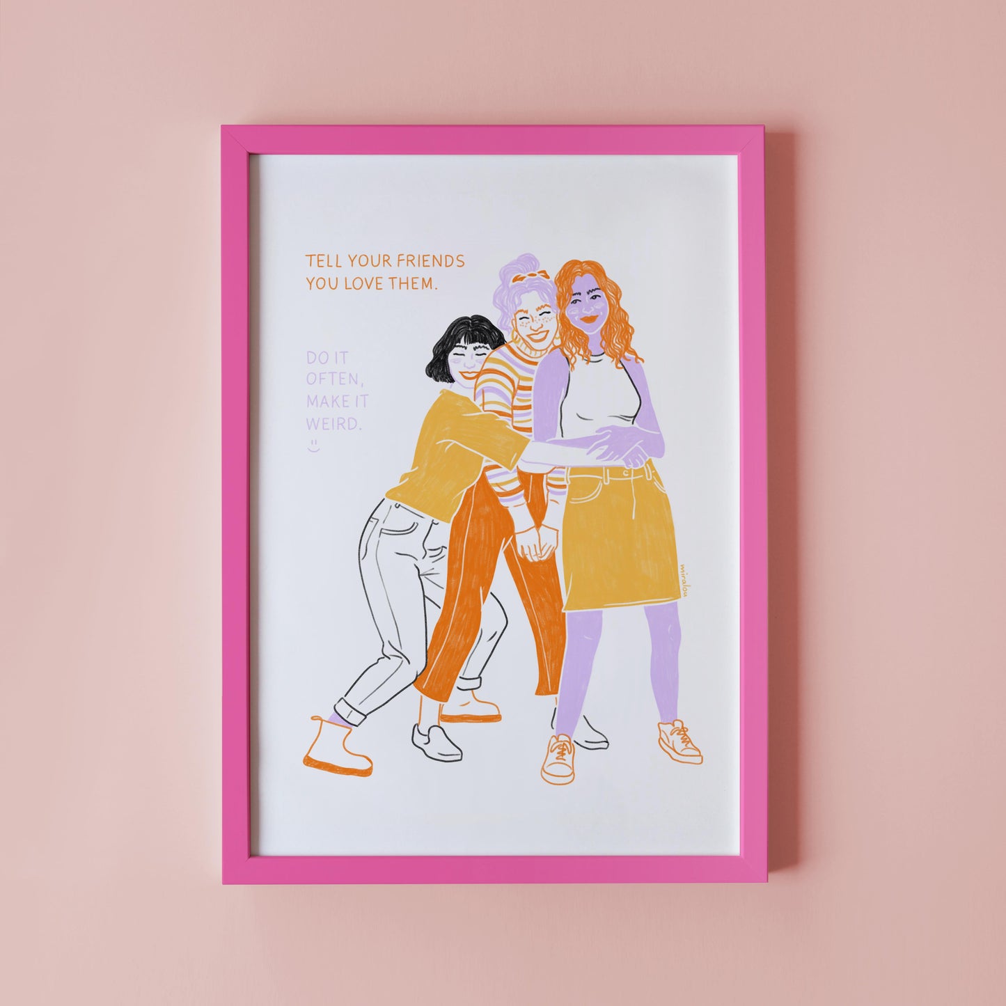 TELL YOUR FRIENDS – KUNSTDRUCK