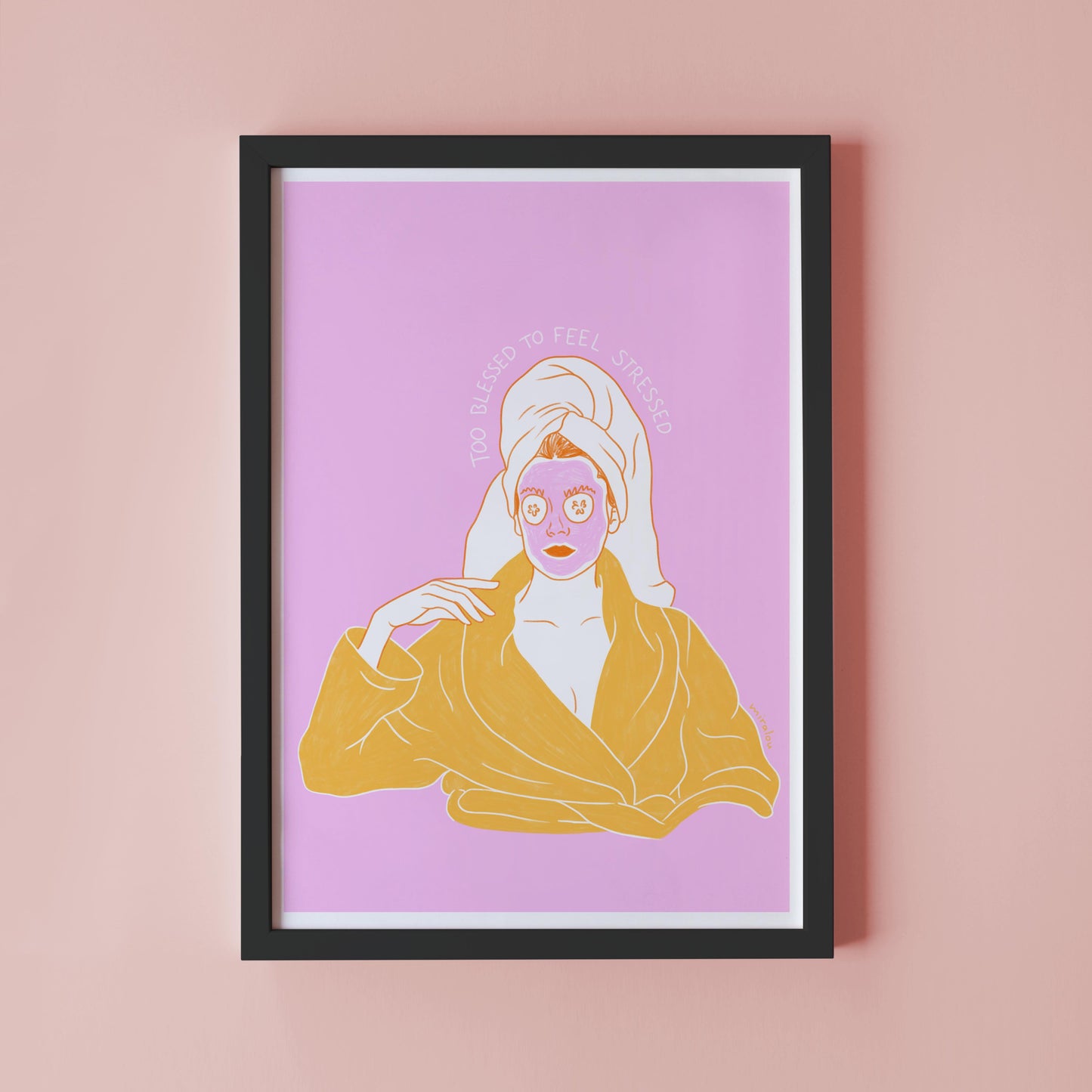 TOO BLESSED – ART PRINT