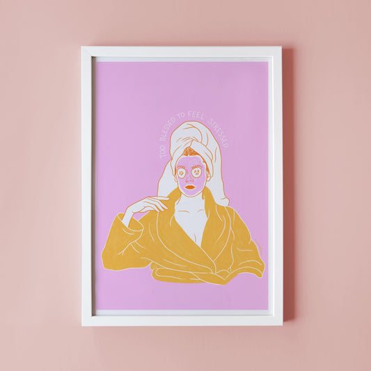TOO BLESSED – ART PRINT