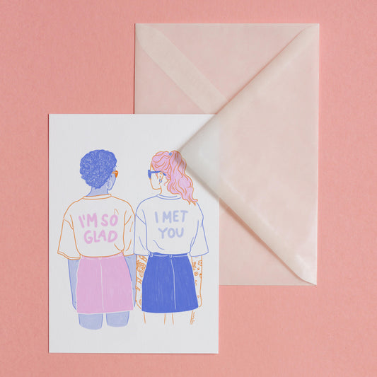 GLAD I MET YOU - POSTKARTE