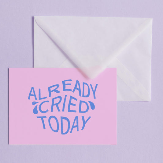 ALREADY CRIED - POSTCARD
